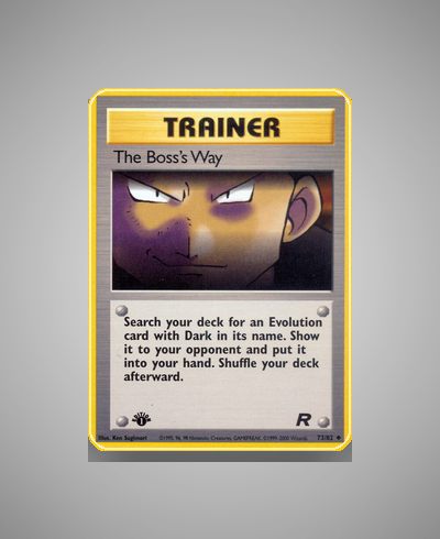Collector’s Guide: The Boss’s Way (Team Rocket #73)