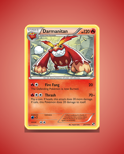 Darmanitan (Black White) #25