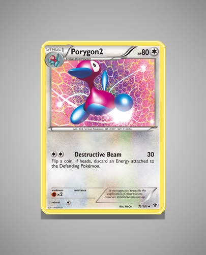Porygon2 (Plasma Blast) #73