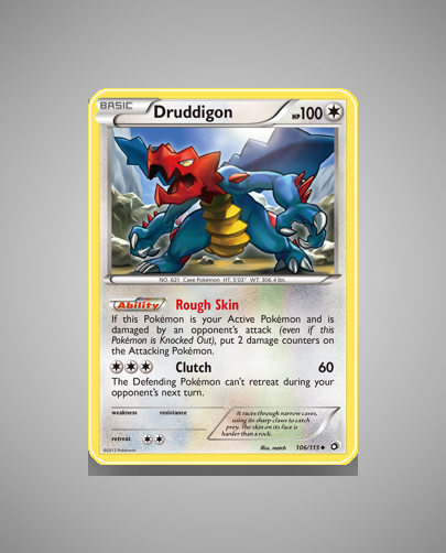 Druddigon (Legendary Treasures) #106