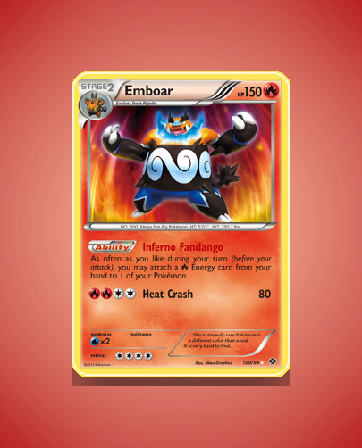 Emboar (Next Destinies) #100