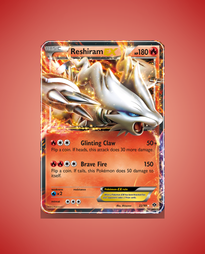 Reshiram-EX (Next Destinies) #22