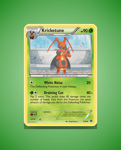 Kricketune (Next Destinies) #4