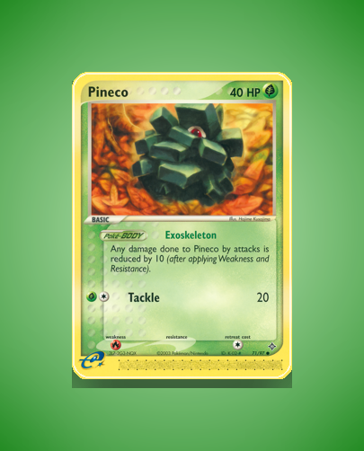 Pineco (Dragon) #71