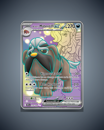 Collector’s Guide: Arven’s Mabosstiff ex (Destined Rivals #218)
