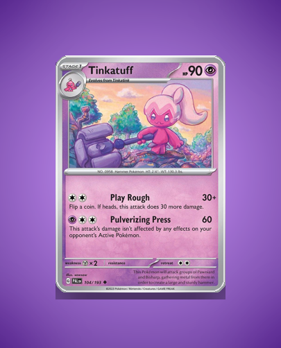 Collector’s Guide: Tinkatuff (Paldea Evolved #104)