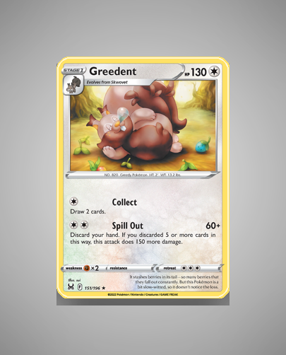 Greedent (Lost Origin) #151