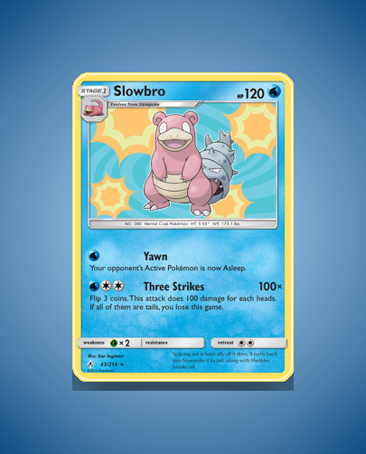 Collector’s Guide: Slowbro (Unbroken Bonds #43)