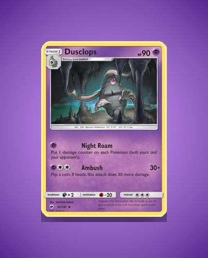 Collector’s Guide: Dusclops (Burning Shadows #52)