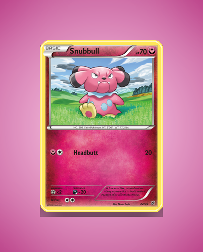 Collector’s Guide: Snubbull (Kalos Starter Set #22)