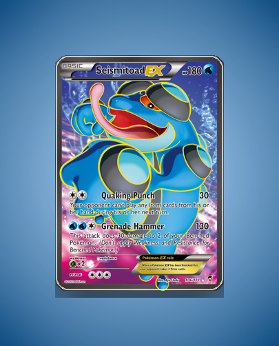 Collector’s Guide: Seismitoad-EX (Furious Fists #106)